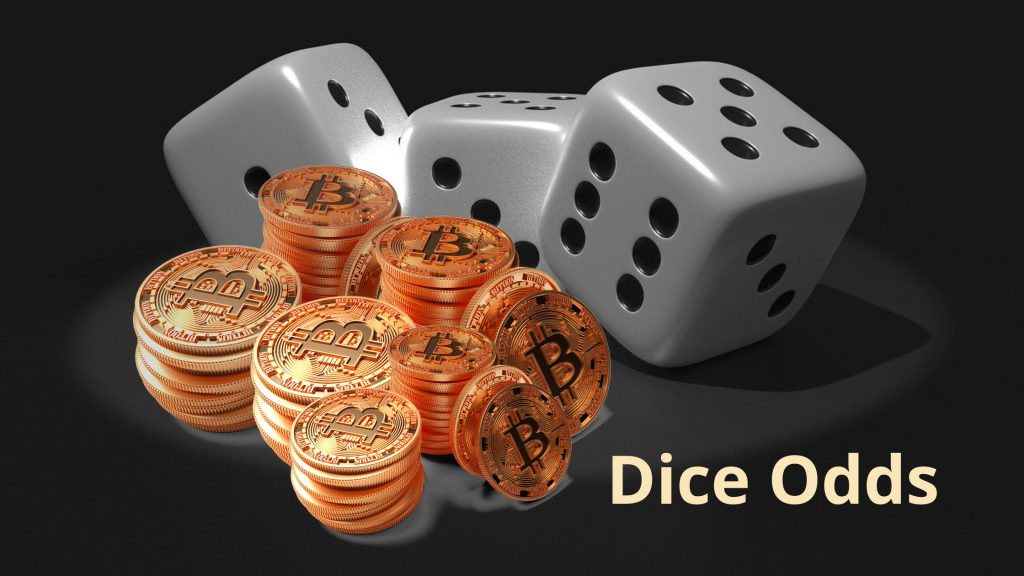 What is the Bitcoin dice odds?