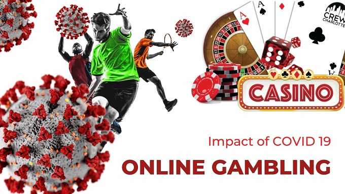 What is the impact of COVID 19 pandemic in online gambling?
