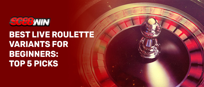 SG88WIN Top Roulette Variants